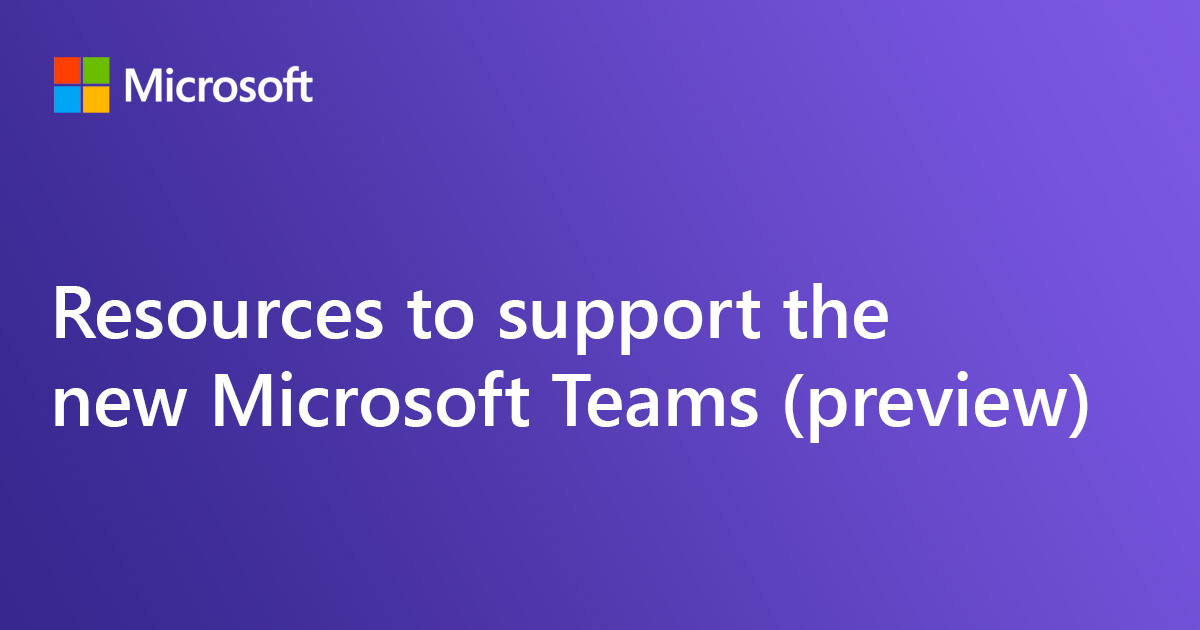 What's new in Microsoft Teams - Microsoft Support